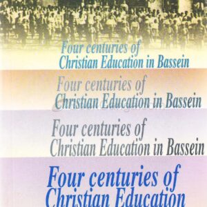 Four Centuries Of Christian Education In Bassien